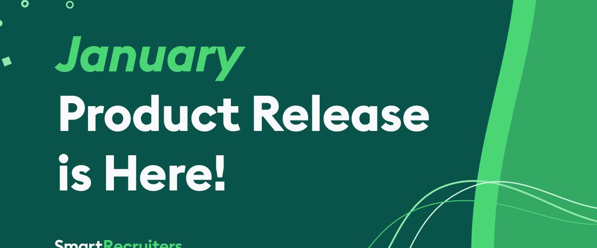 SmartRecruiters January 2025 Product Release